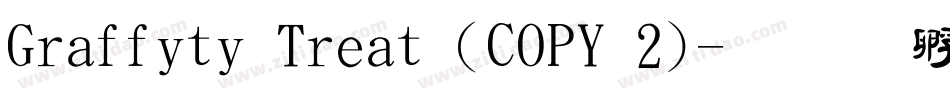 Graffiti Treat (COPY 2)字体转换